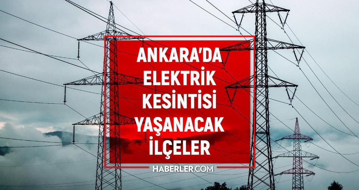 Ankara elektrik kesintisi! 19-20-21 Mayıs Ankara'da elektrik kesintisi ne zaman bitecek, elektrikler ne zaman gelecek?