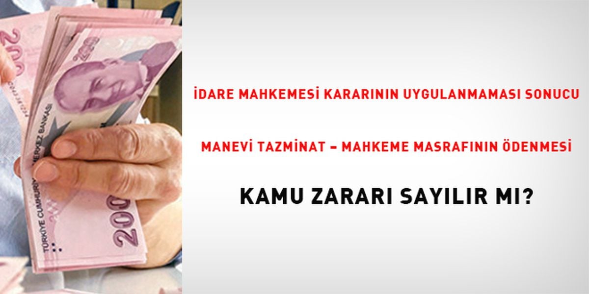 Mahkeme Kararını Uygulamayan Memurdan Tazminat Tahsil Edilecek
