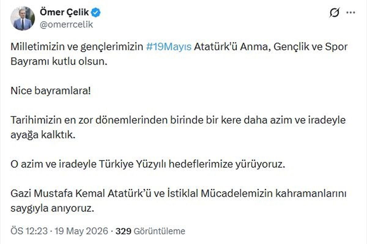 Ömer Çelik'ten 19 Mayıs mesajı: 'Türkiye Yüzyılı' hedeflerimize yürüyoruz